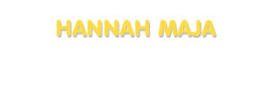 Der Vorname Hannah Maja